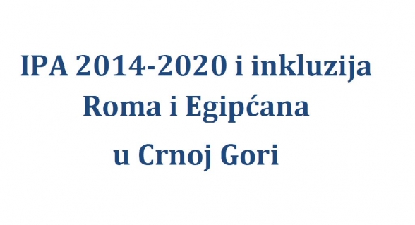 Učešće člana Odbora za evropske integracije na okruglom stolu &quot;IPA 2014-2020 i inkluzija Roma i Egipćana u Crnoj Gori&quot;
